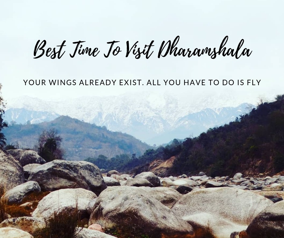 Best Time To Visit In Dharamshala