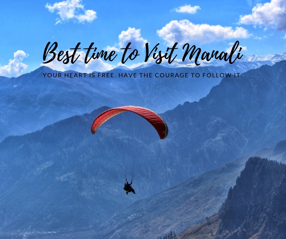 Best time to Visit Manali