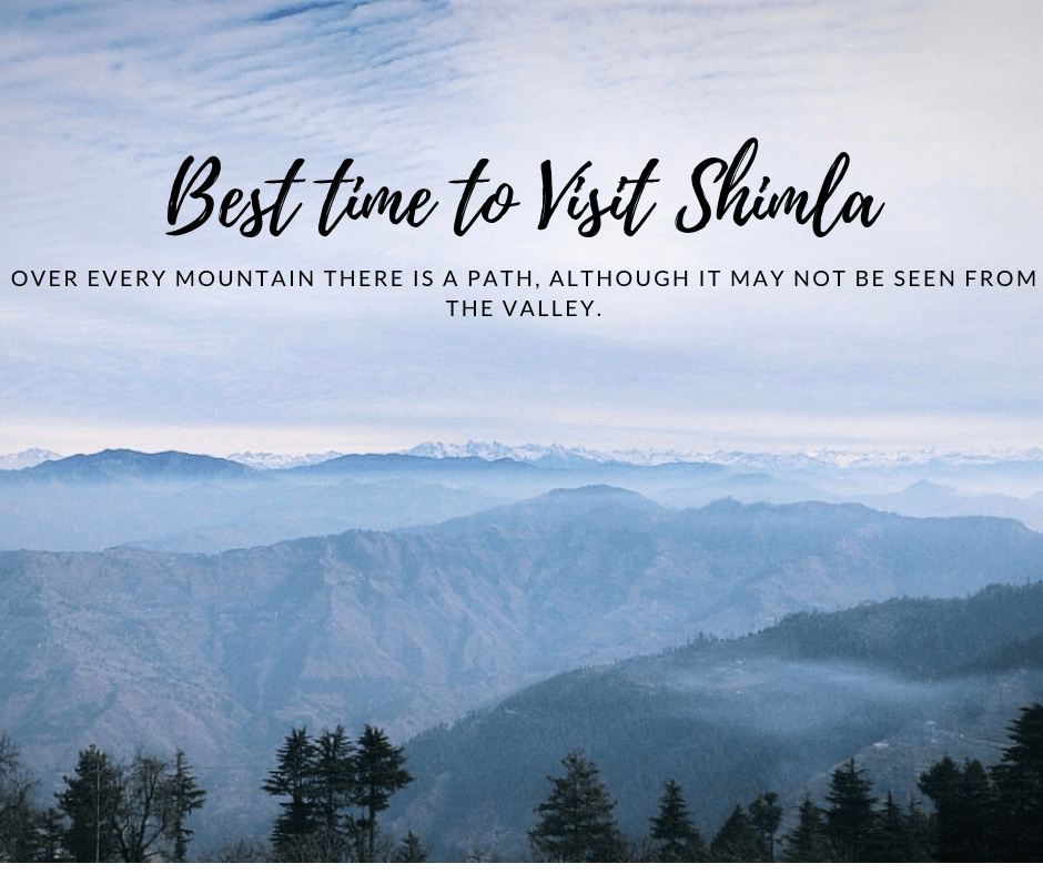 Best time to visit shimla