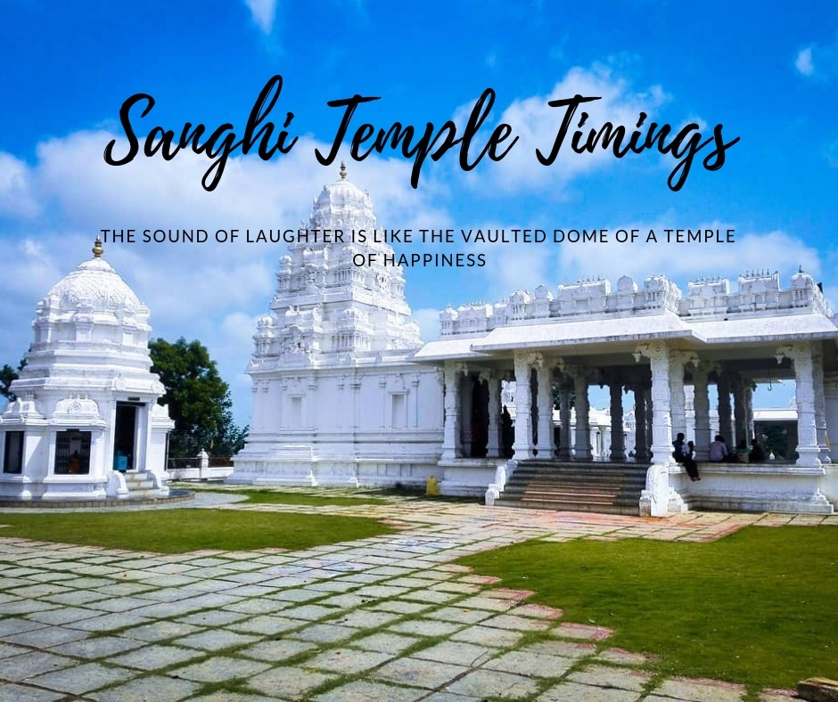 Sanghi Temple Timings